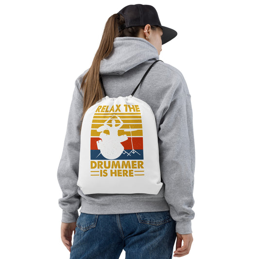 Relax The Drummer Is Here Drawstring Bag