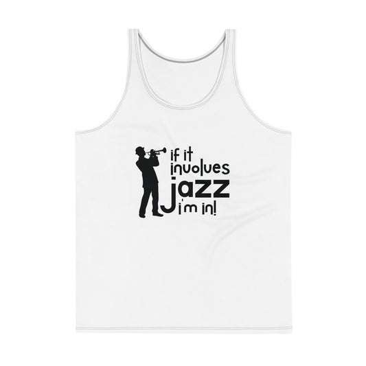 If it Involves Jazz, I'm In! Tank Top