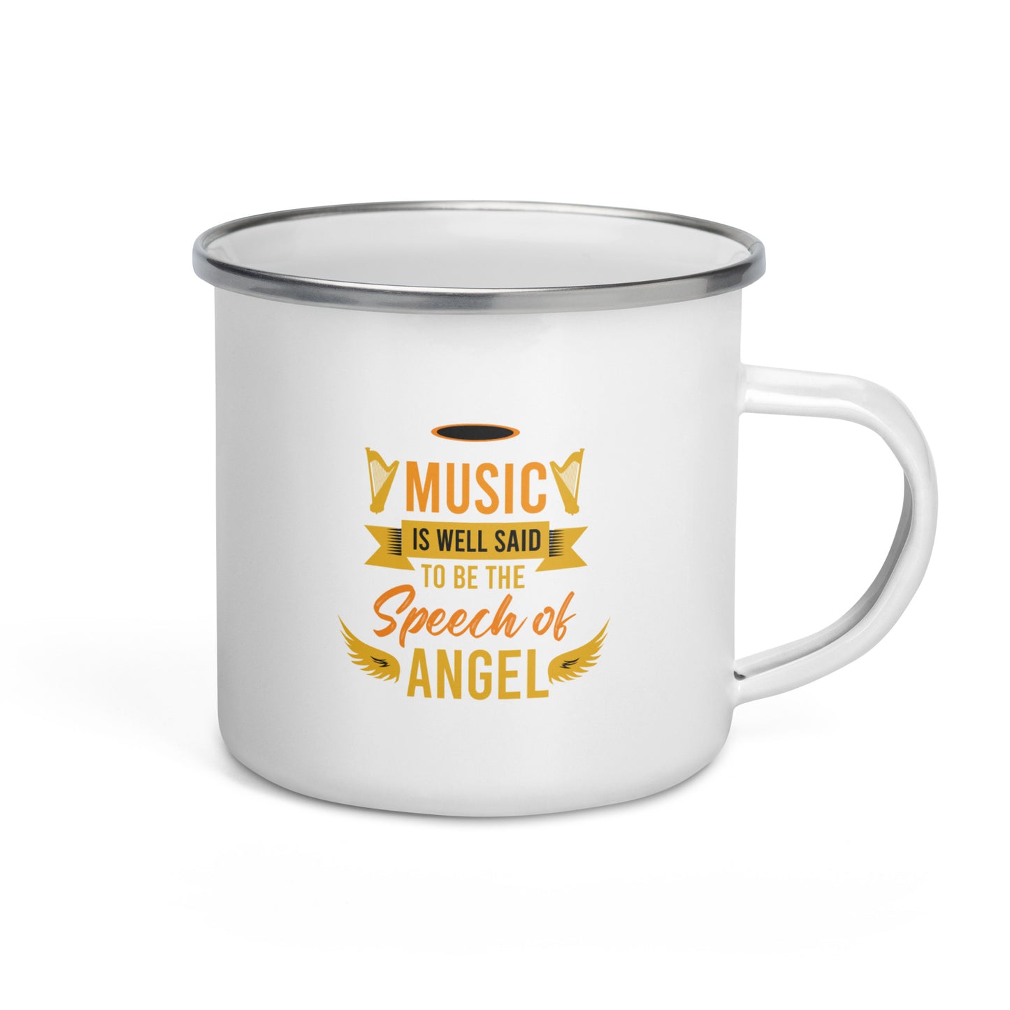 Music Is Well Said To Be The Speech of Angel Enamel Mug