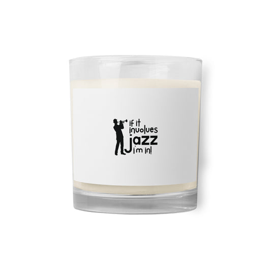 If it Involves Jazz, I'm In! Soy Candle