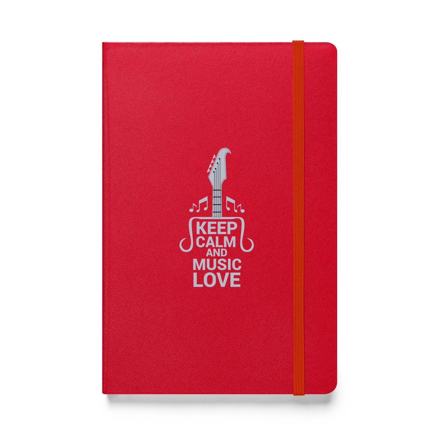 Keep Calm and Music Love Hardbound Notebook