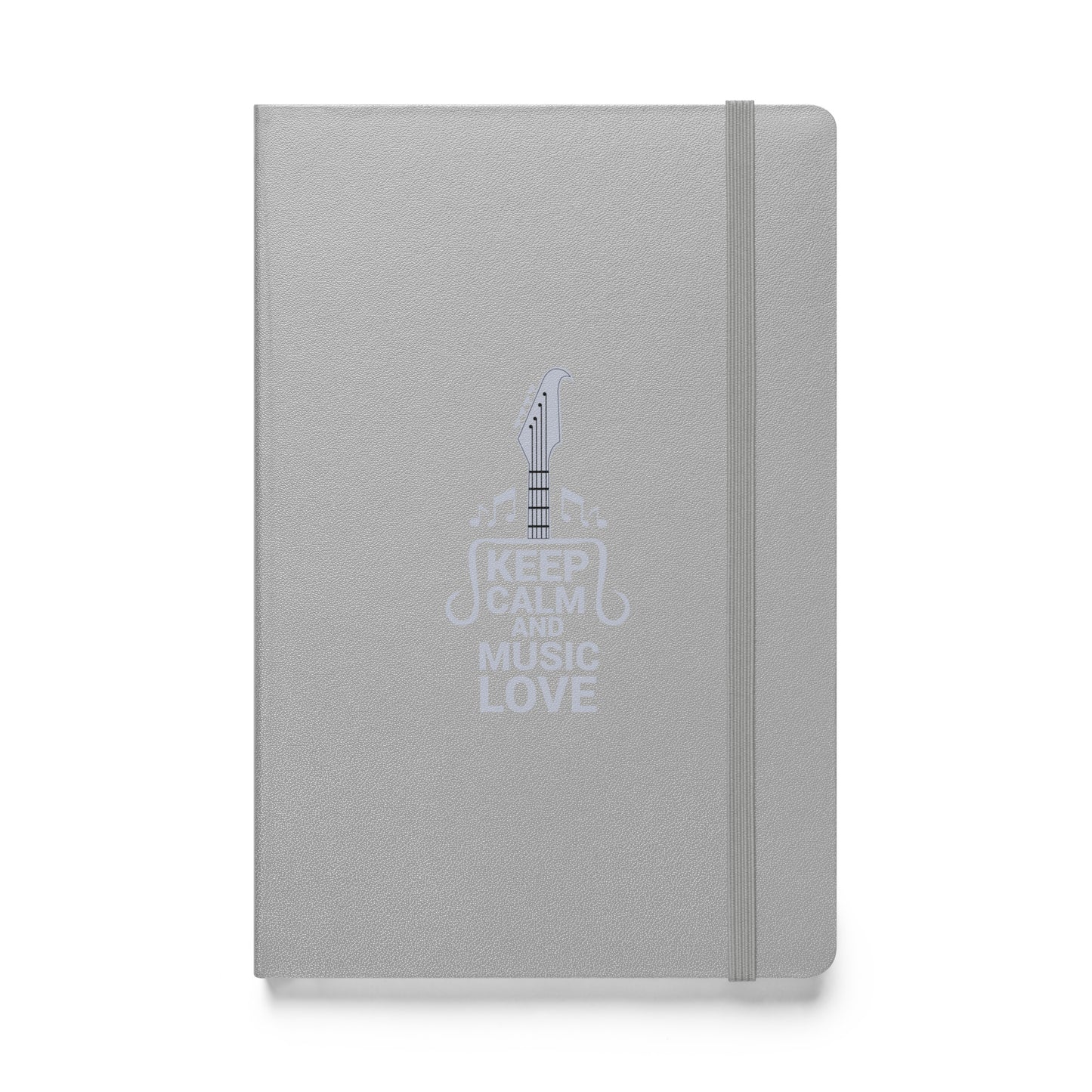 Keep Calm and Music Love Hardbound Notebook