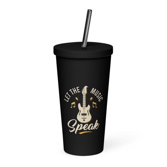 Let The Music Speak Insulated Tumbler with Straw