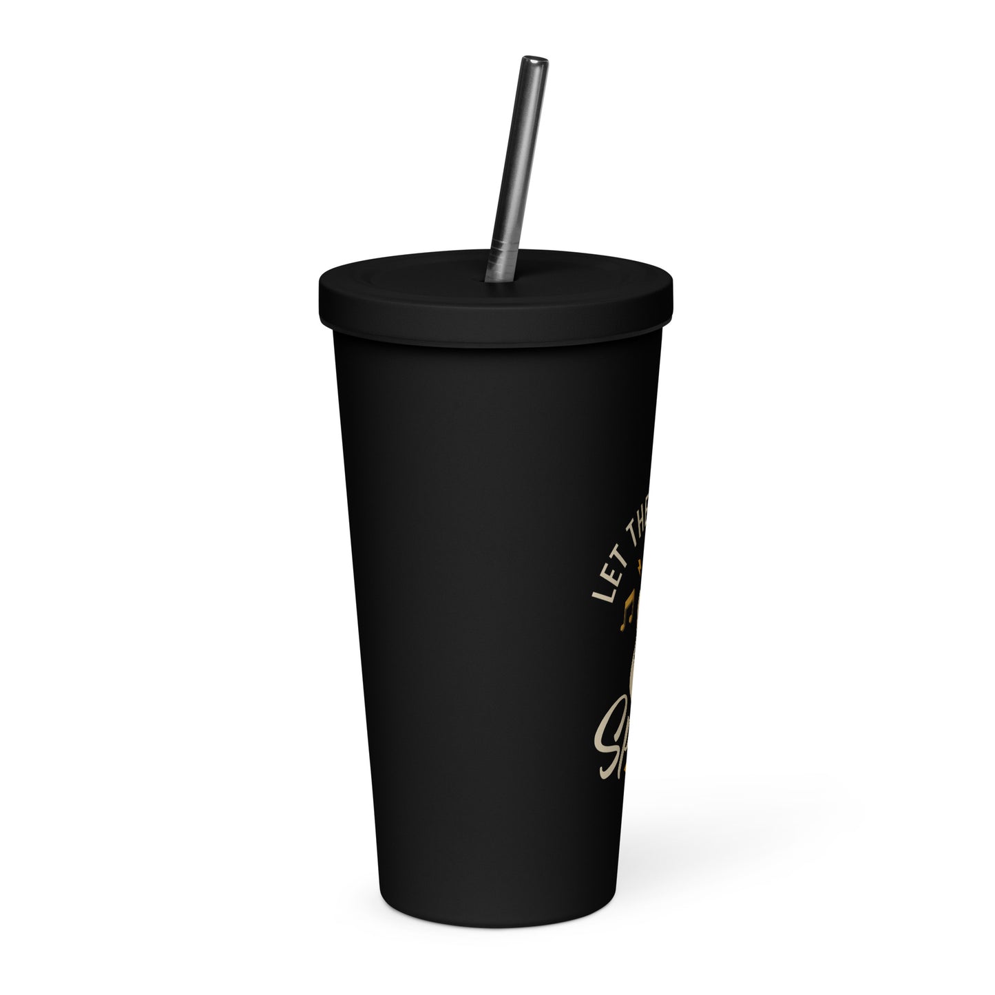 Let The Music Speak Insulated Tumbler with Straw