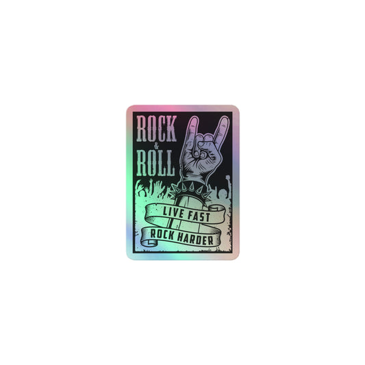 Live Fast Rock Harder Holographic Stickers