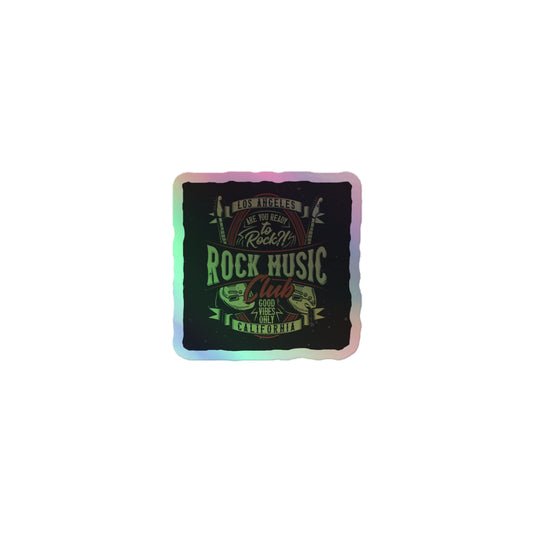 Are You Ready To Rock Holographic Stickers