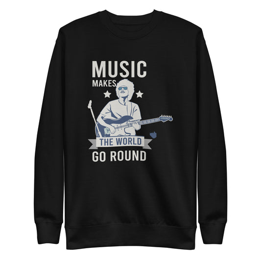 Music Makes The World Go Round Sweatshirt