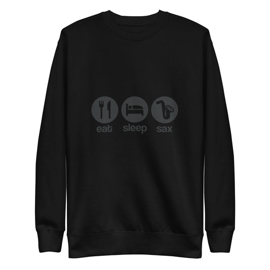 Eat, Sleep, Sax Sweatshirt