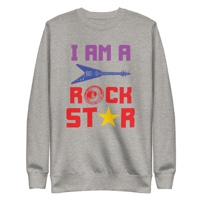 I Am Rockstar Sweatshirt