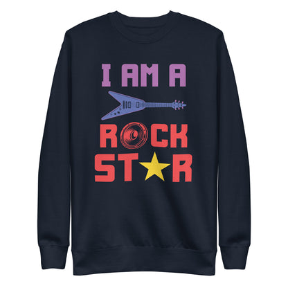 I Am Rockstar Sweatshirt