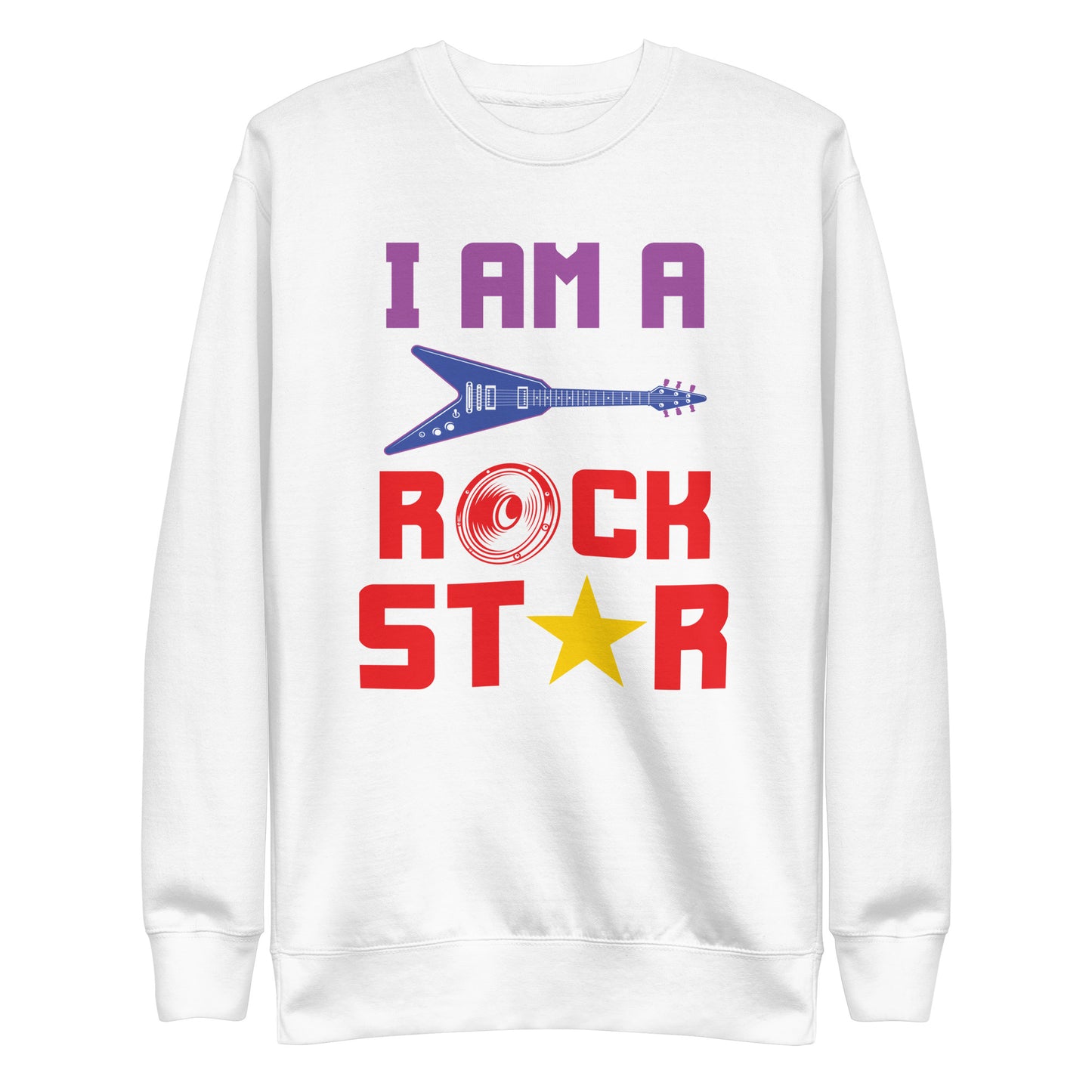 I Am Rockstar Sweatshirt